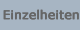 Einzelheiten